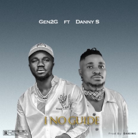 Gen2G X DannyS No Guide Prod By Daking 2 | Boomplay Music