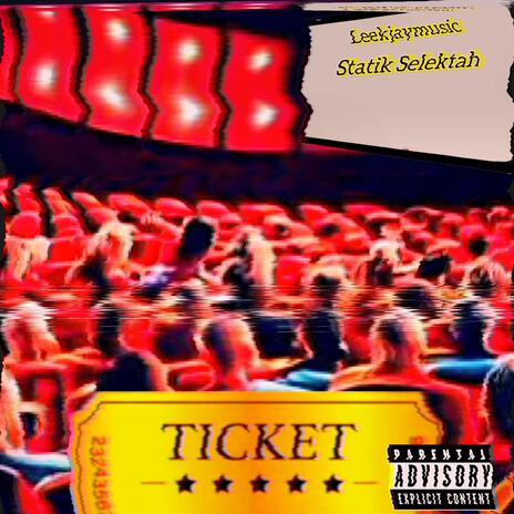 Ticket ft. Statik Selektah | Boomplay Music