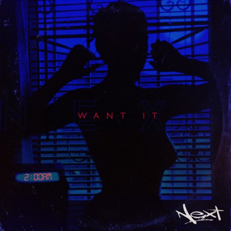 Want It | Boomplay Music