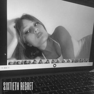 sixtieth regret lyrics | Boomplay Music