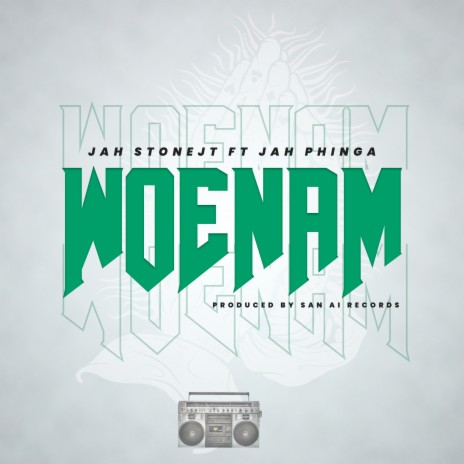Woenam ft. Jah Phinga | Boomplay Music
