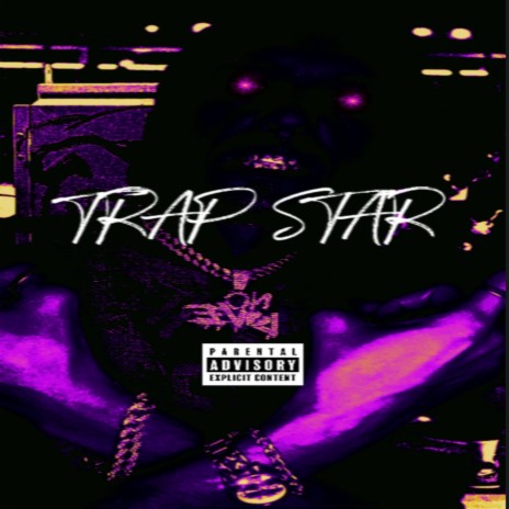 Trap Star | Boomplay Music