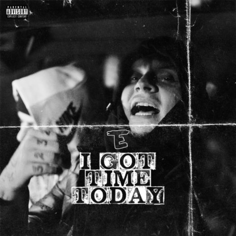 I Got Time Today | Boomplay Music