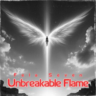 Unbreakable Flame lyrics | Boomplay Music