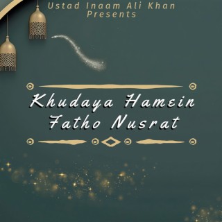 Khudaya Hamein Fatho Nusrat