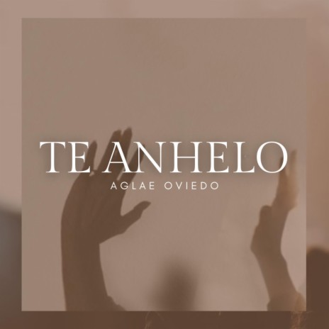 Te Anhelo | Boomplay Music