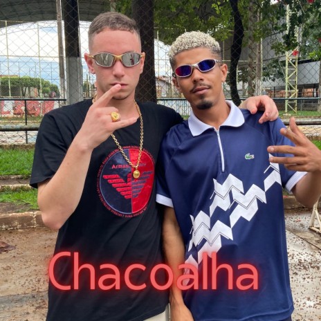 Chacoalha | Boomplay Music