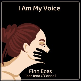 I Am My Voice