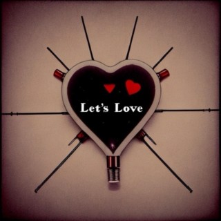 Let's Love lyrics | Boomplay Music