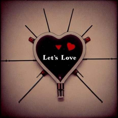 Let's Love | Boomplay Music