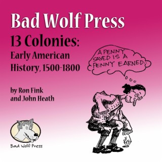 13 Colonies: Early American History, 1500 to 1800