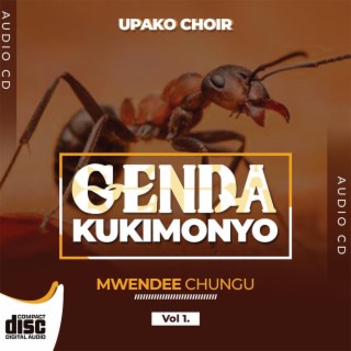 Genda Kukimonyo / Mwendee Chungu