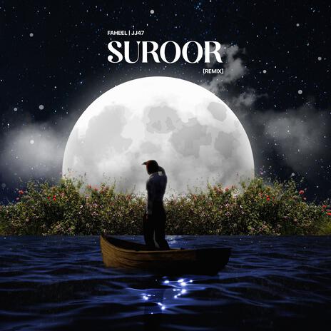 Suroor ft. JJ47 | Boomplay Music