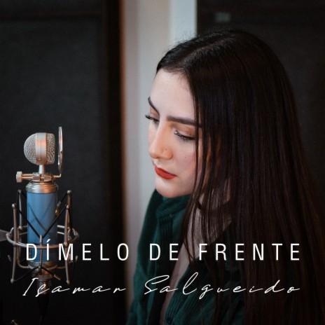 Dímelo de Frente | Boomplay Music