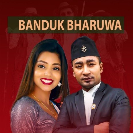 Banduk Bharuwa ft. Shanti Shree Pariyar & Resham Nirdosh | Boomplay Music