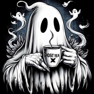 Ghost Tea X