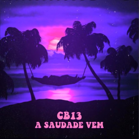 A Saudade Vem | Boomplay Music