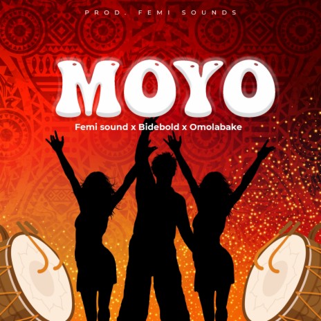 Moyo ft. Omolabake & Bidebold | Boomplay Music