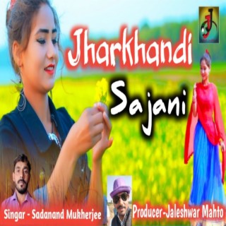 Jharkhandi Sajni