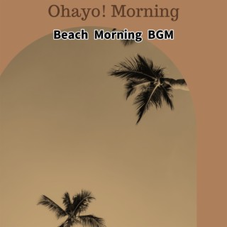 Beach Morning BGM