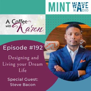 Designing and Living your Dream Life