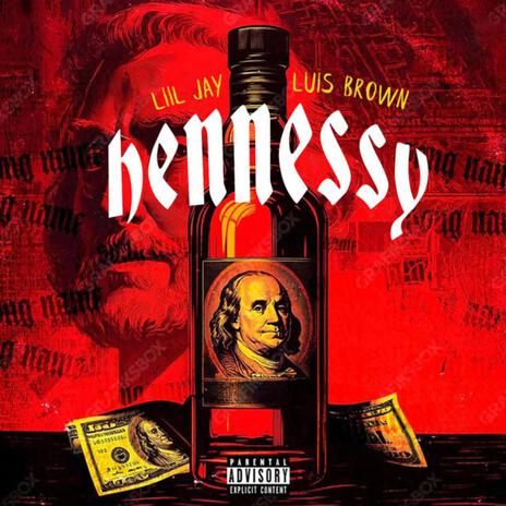 hennessy ft. Liil Jay | Boomplay Music