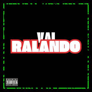 VAI RALANDO