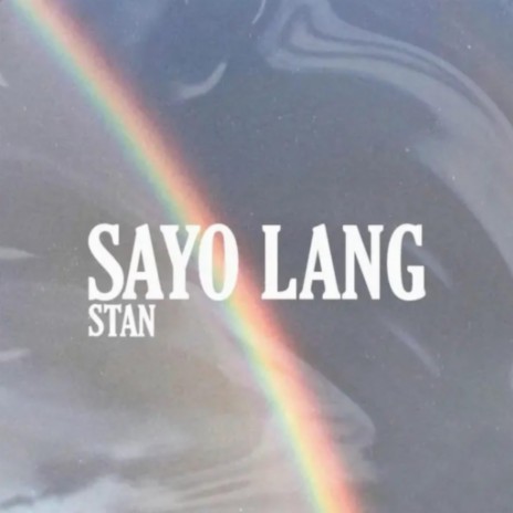 Sayo lang | Boomplay Music