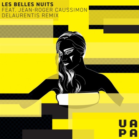 Les Belles Nuits (DeLaurentis Remix) ft. DeLaurentis & Jean-Roger Caussimon