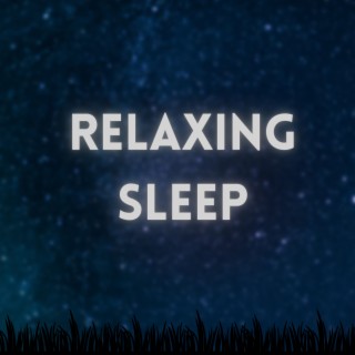 Relaxing Sleep