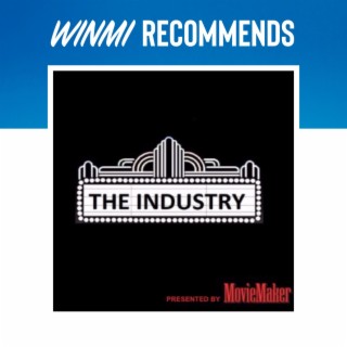 WINMI Recommends: The Industry with Dan Delgado