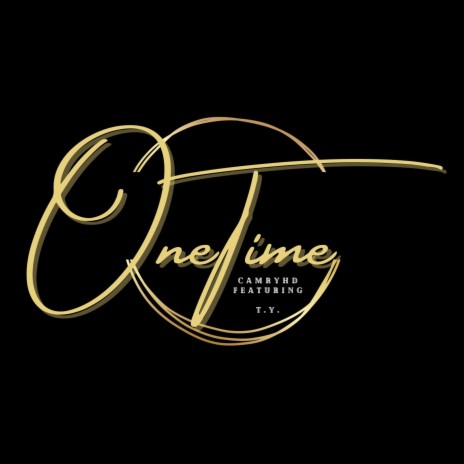 One Time ft. T.Y. | Boomplay Music