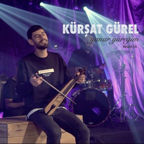 Yanar Yüreğim (Akustik) | Boomplay Music