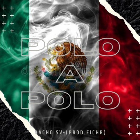 Polo A Polo ft. EichB | Boomplay Music