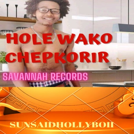 HOLE WAKO CHEPKORIR | Boomplay Music