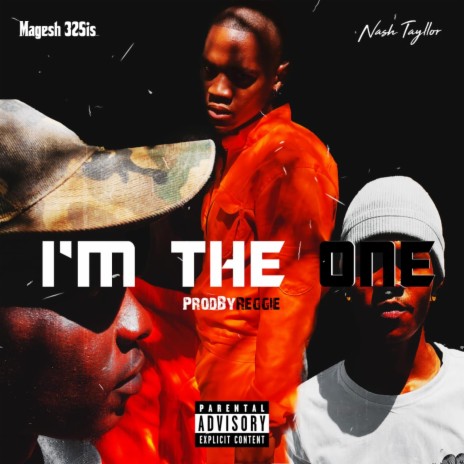 I'm the one ft. Nash Tayllor | Boomplay Music