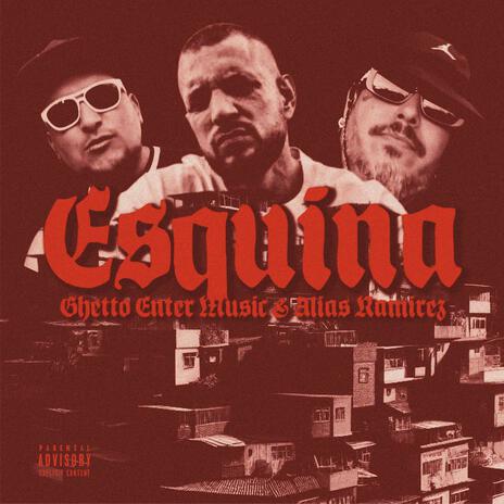 Esquina ft. Alias Ramirez | Boomplay Music