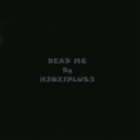 Dead MC (Vocal Version) ft. RHYMESTYLES