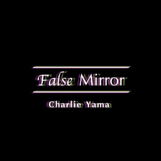 False Mirror