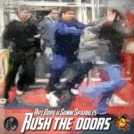 Rush The Doors ft. Sunni Sparkles | Boomplay Music