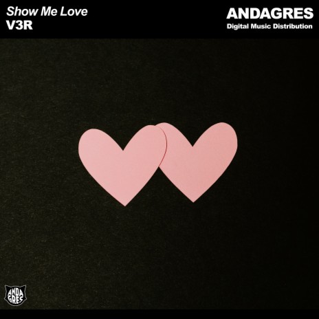 Show Me Love | Boomplay Music