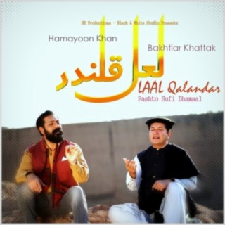 Laal Qalandar - Pashto Sufi Dhamaal - Hamayoon Khan & Bakhtiar Khattak