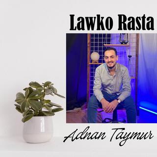 Adnan Teymur Lawko Rasta - عدنان تيمور - لاوكۆ ڕاستە