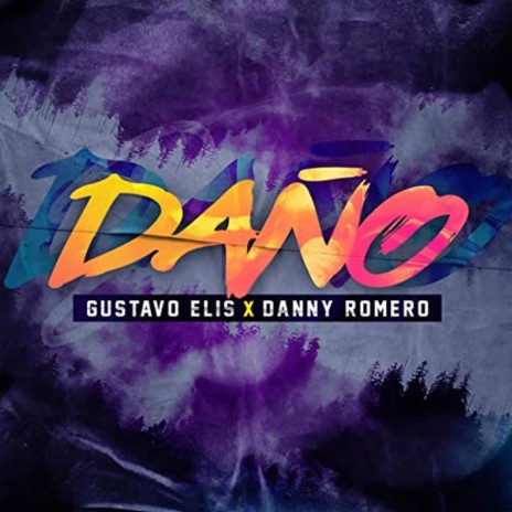 Daño ft. Danny Romero