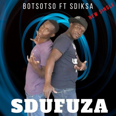 Sdufuza ft. Botsotso | Boomplay Music