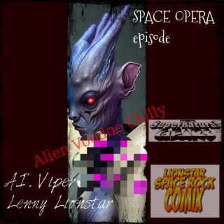 Alien Voodoo Flower Chilly _ Space Opera