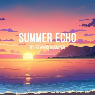 Summer Echo