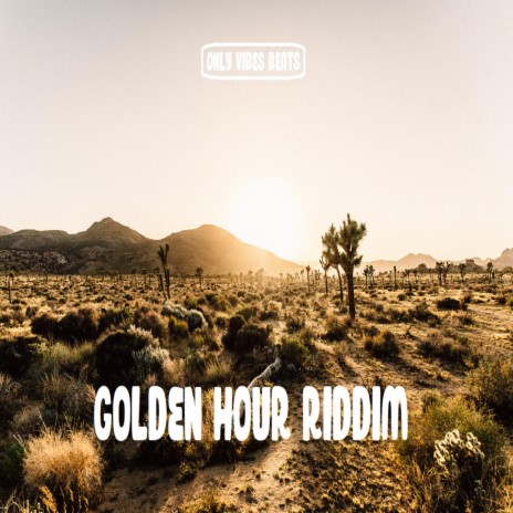 Golden Hour Riddim | Boomplay Music