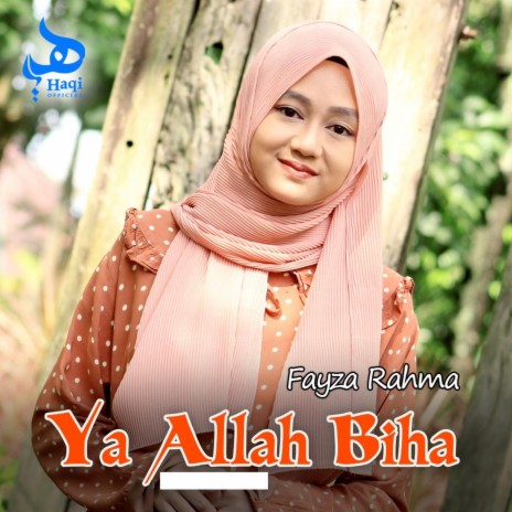 Ya Allah Biha | Boomplay Music