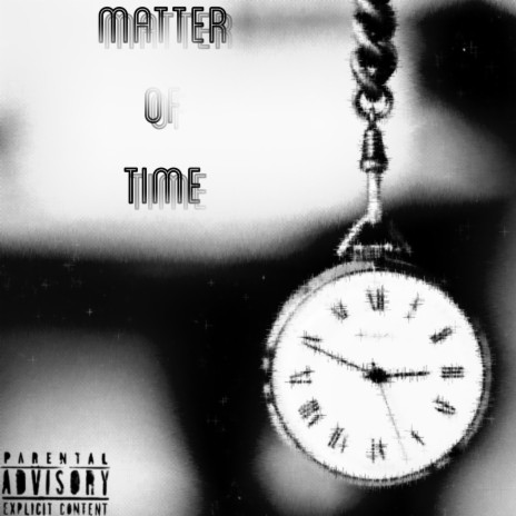 Matter Time ft. PF Xavi | Boomplay Music